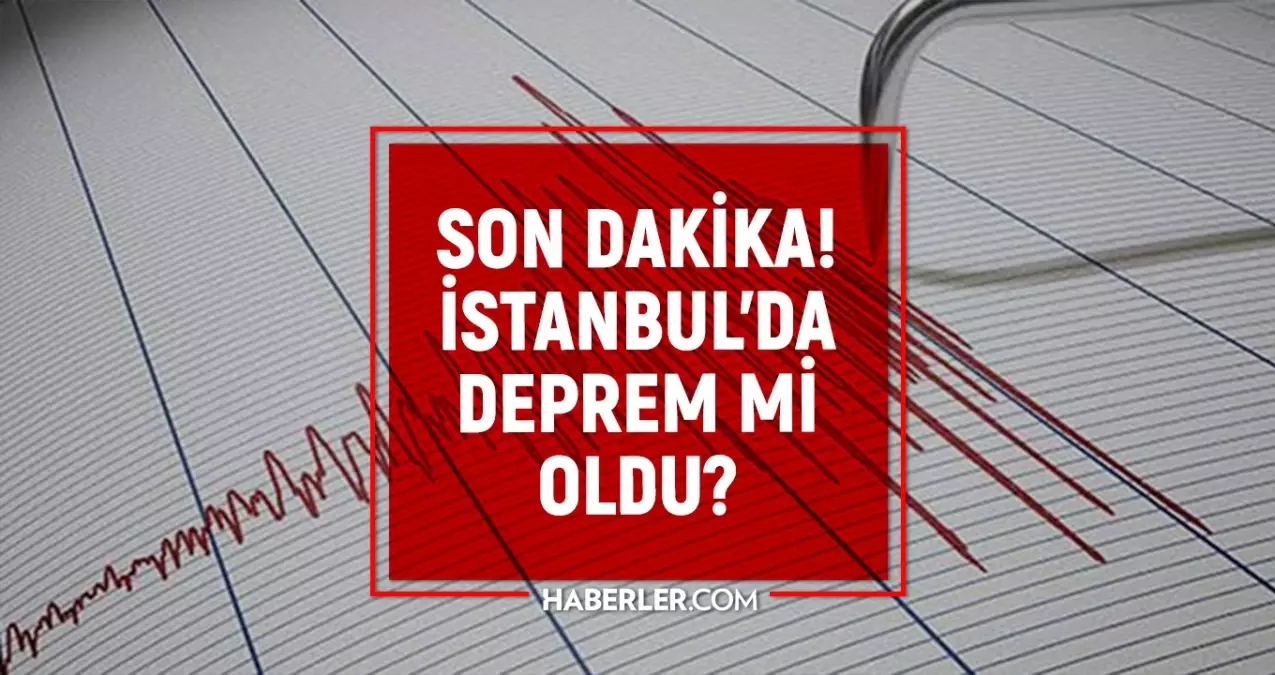İSTANBUL'DA DEPREM Mİ OLDU? Son dakika deprem kaç şiddetinde, nerede oldu? 16 Mayıs 2025 Kandilli Rasathanesi ve AFAD ANLIK depremler listesi!
