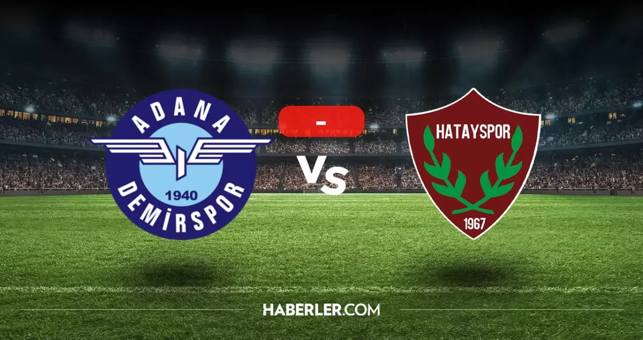 Adana Demirspor Hatayspor maçı kaç kaç, bitti mi? MAÇ SONUCU! Adana Demirspor Hatayspor golleri kim attı, canlı maç anlatımı!