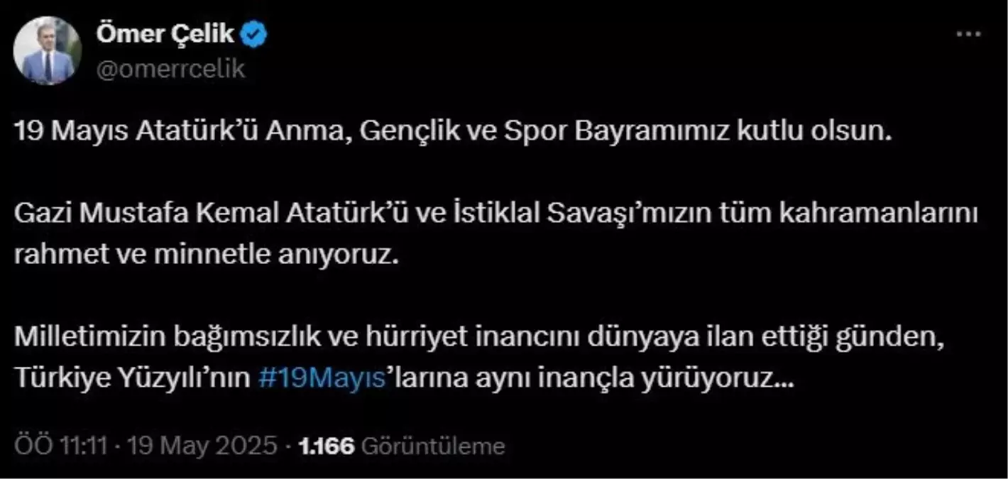 Ömer Çelik'ten 19 Mayıs Mesajı