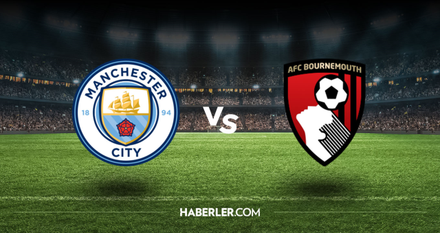 Manchester City Bournemouth CANLI nereden izlenir? Manchester City Bournemouth maçı hangi kanalda, nasıl izlenir?