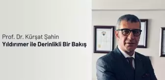 Özel Röportaj | Prof. Dr. Kürşat Şahin Yıldırımer ile Derinlikli Bir Bakış