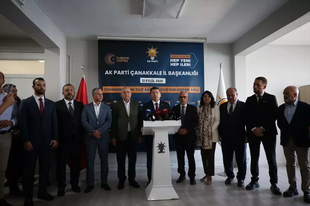 Adalet Bakanı Tunç, AK Parti Çanakkale İl Başkanlığı'nda konuştu Açıklaması