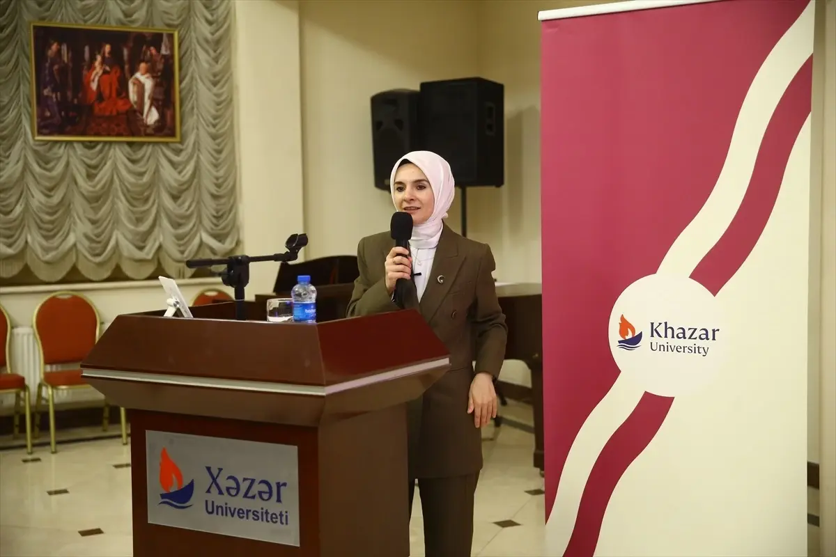 Aile ve Sosyal Hizmetler Bakanı Göktaş, Azerbaycan'da üniversite öğrencileriyle buluştu Açıklaması