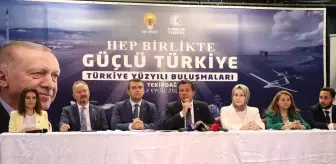 AK Parti Genel Başkan Yardımcısı Zeybekci, Tekirdağ'da konuştu Açıklaması