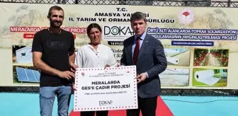 Amasya'da Güneş Enerjili Çadır ve Solarizasyon Naylonları Dağıtıldı