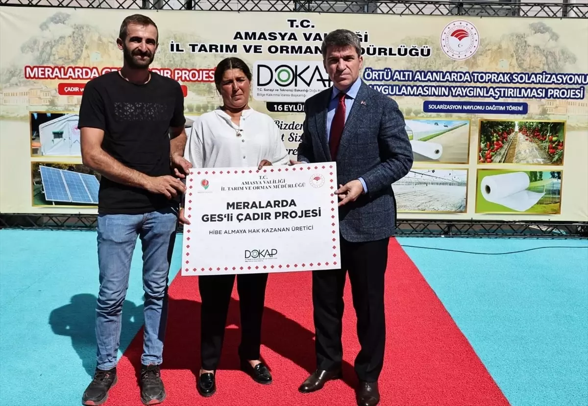 Amasya'da Güneş Enerjili Çadır ve Solarizasyon Naylonları Dağıtıldı