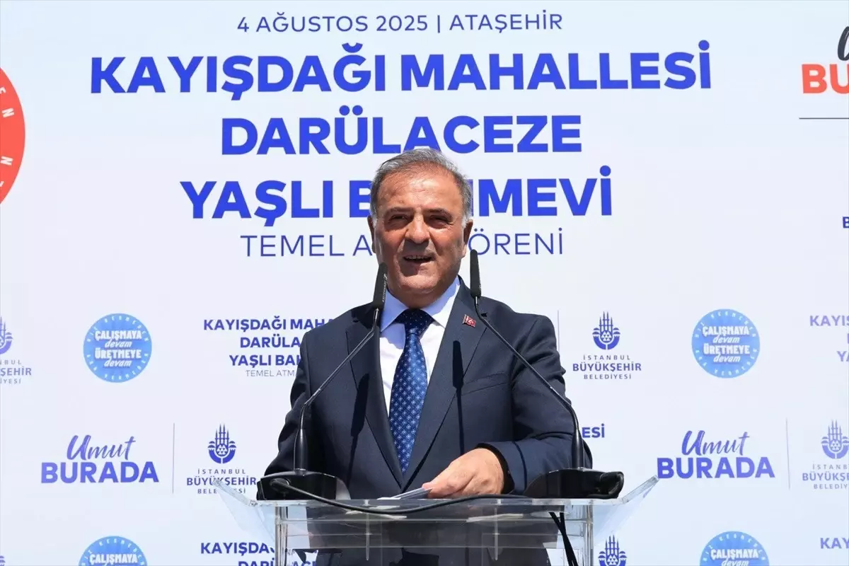 İBB'den Ataşehir'de Yeni Darülaceze Bakımevi Temel Atma Töreni