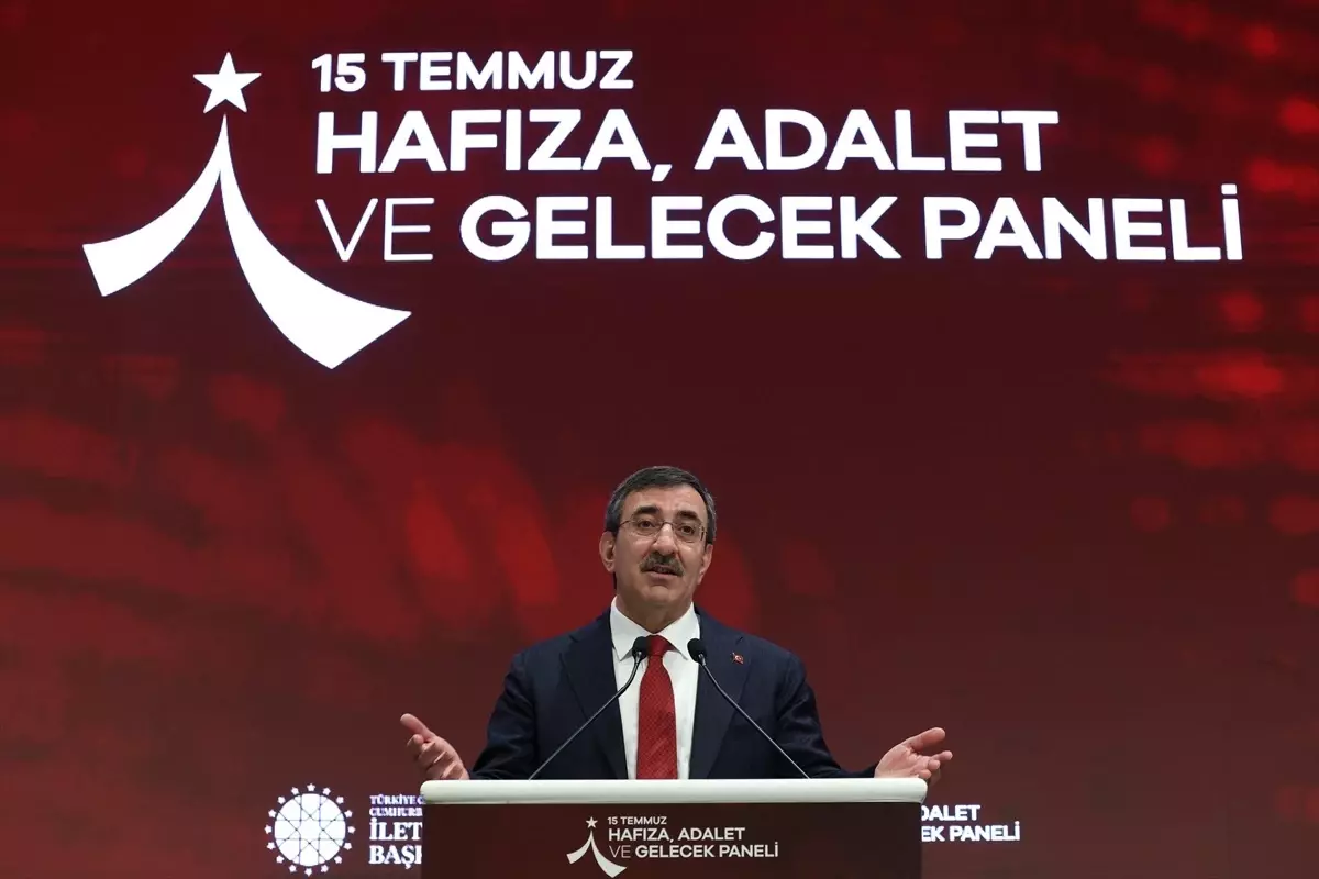 Cumhurbaşkanı Yardımcısı Yılmaz, '15 Temmuz: Hafıza, Adalet ve Gelecek Paneli'nde konuştu Açıklaması