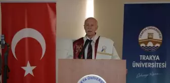 Trakya Üniversitesi'nde Akademik Yıl Açılış Törenleri Düzenlendi