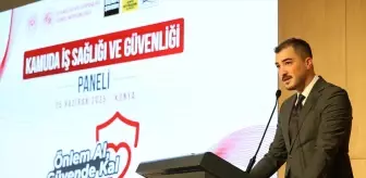 Kamuda İş Sağlığı ve Güvenliği Paneli Konya'da Gerçekleştirildi