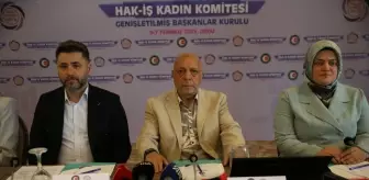 HAK-İŞ Başkanı'ndan Kamu Çalışanlarına Dikkat Çekme Çağrısı