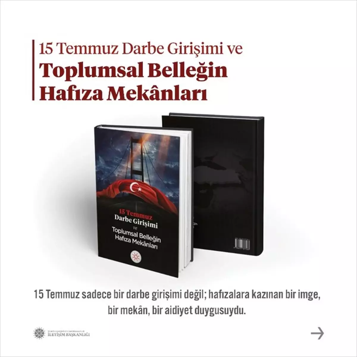 15 Temmuz Kitabı Hatırlatıldı: Toplumsal Belleğin Mekanları