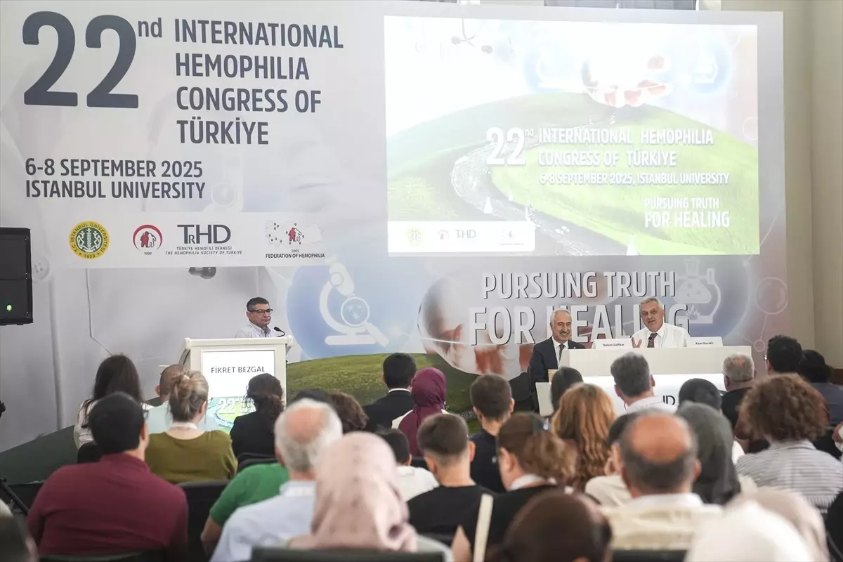 İstanbul'da düzenlenen '22. Uluslararası Hemofili Kongresi' hastaları ve uzmanları bir araya getirdi