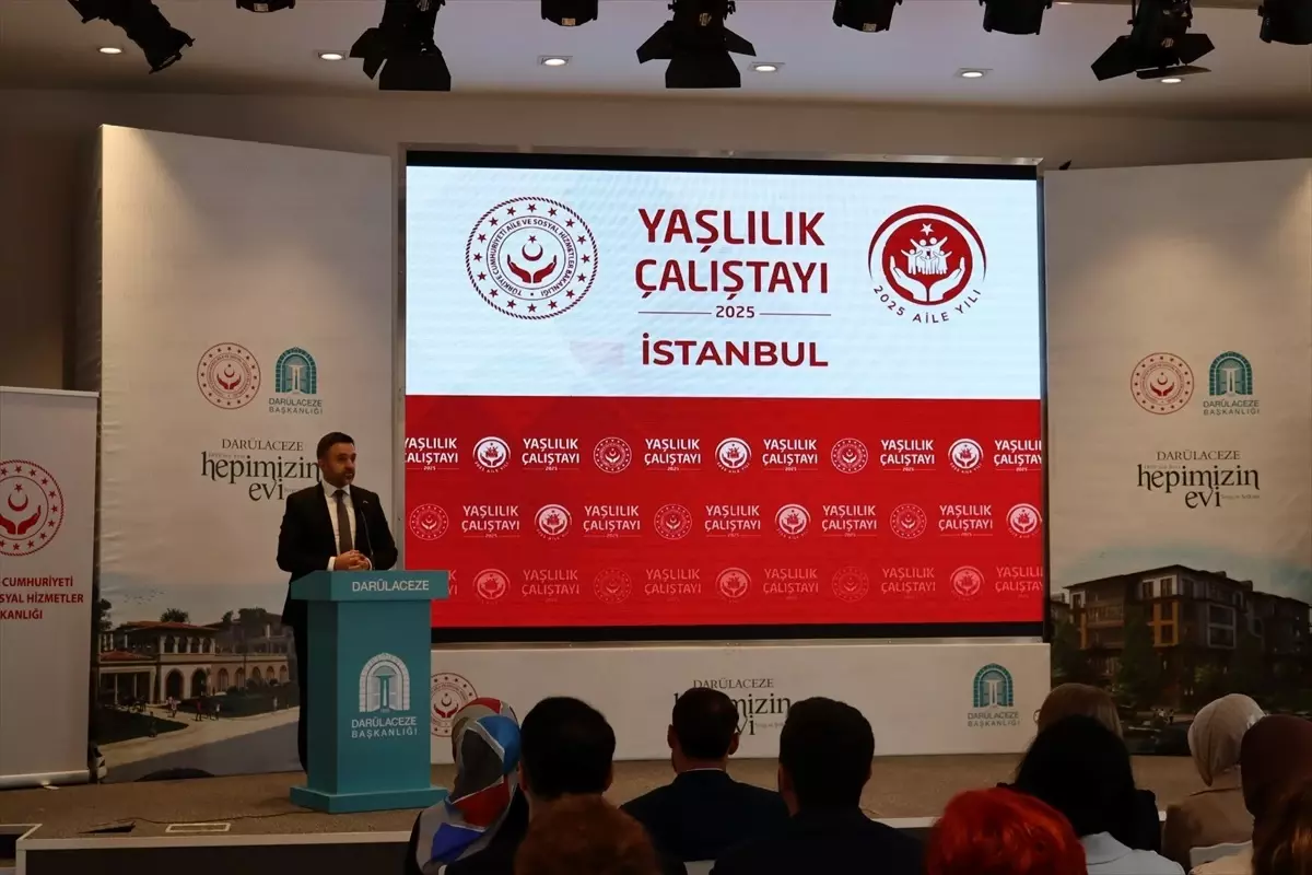 Yaşlılık Şurası Öncesi İstanbul'da Yaşlılık Çalıştayı Düzenlendi
