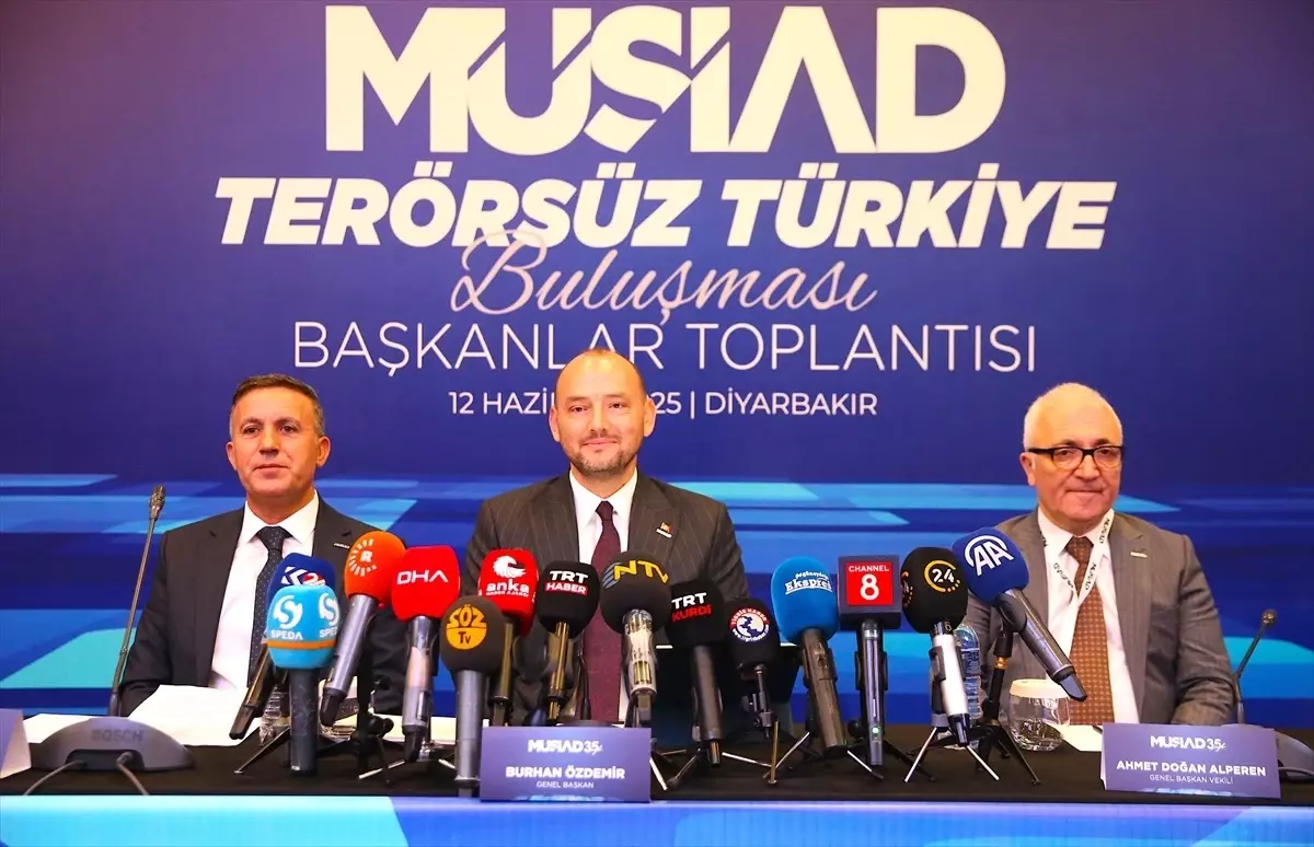 MÜSİAD Genel Başkanı Özdemir, Diyarbakır'da 'Terörsüz Türkiye Buluşması' toplantısında konuştu Açıklaması