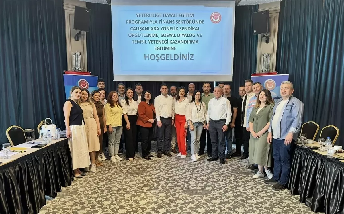Öz Finans İş Sendikası'ndan Üyelere Eğitim Programı