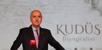 TBMM Başkanı Kurtulmuş, 'Darüsselam Kudüs' Tanıtım Programı'nda konuştu Açıklaması