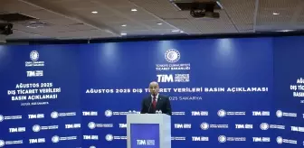 TİM Başkanı Gültepe, ağustos ayı dış ticaret verilerini değerlendirdi Açıklaması