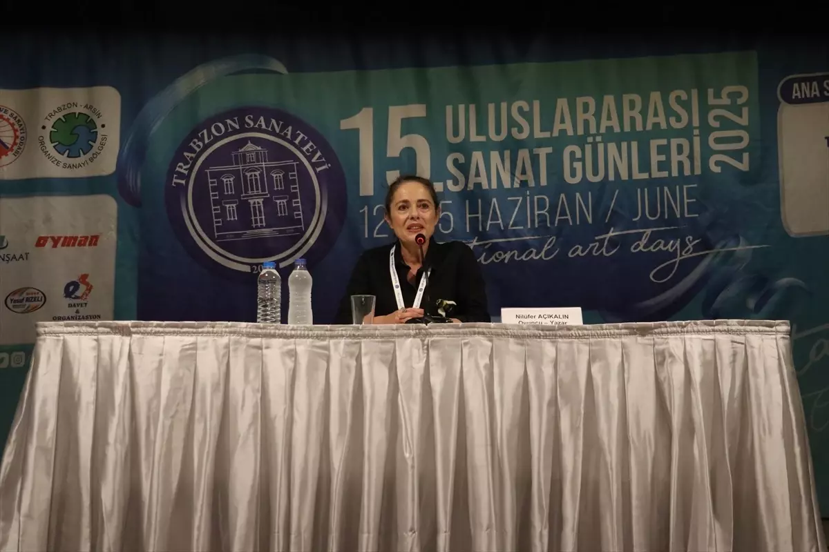 Trabzon'da 15. Uluslararası Sanat Günleri Kapsamında Yazar-Oyuncu Söyleşisi