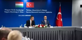 Türkiye-Macaristan 9. Dönem Karma Ekonomik Komisyonu Toplantısı gerçekleştirildi