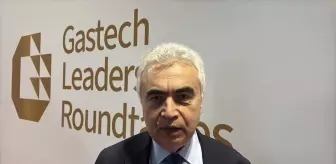 Fatih Birol: Nükleer Enerji Türkiye İçin Olmazsa Olmaz