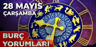 28 Mayıs 2025 Günlük Burç Yorumları! Başak, Koç, Aslan, İkizler burcu AŞK, EVLİLİK, KARİYER, SAĞLIK yorumu