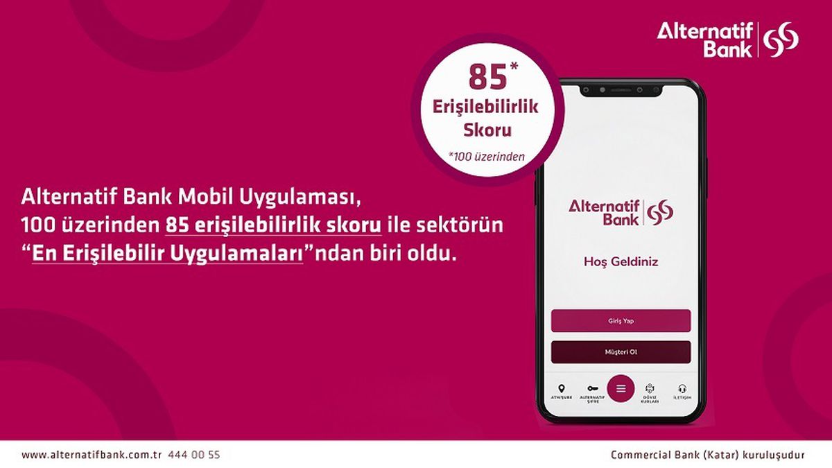 Alternatif Bank, Erişilebilirlikte Önemli Başarı Elde Etti