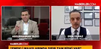 Emin Yılmaz: 12 bin 250 TL'nin altında kök aylığı olanlar sıfır zam riskiyle karşı karşıya