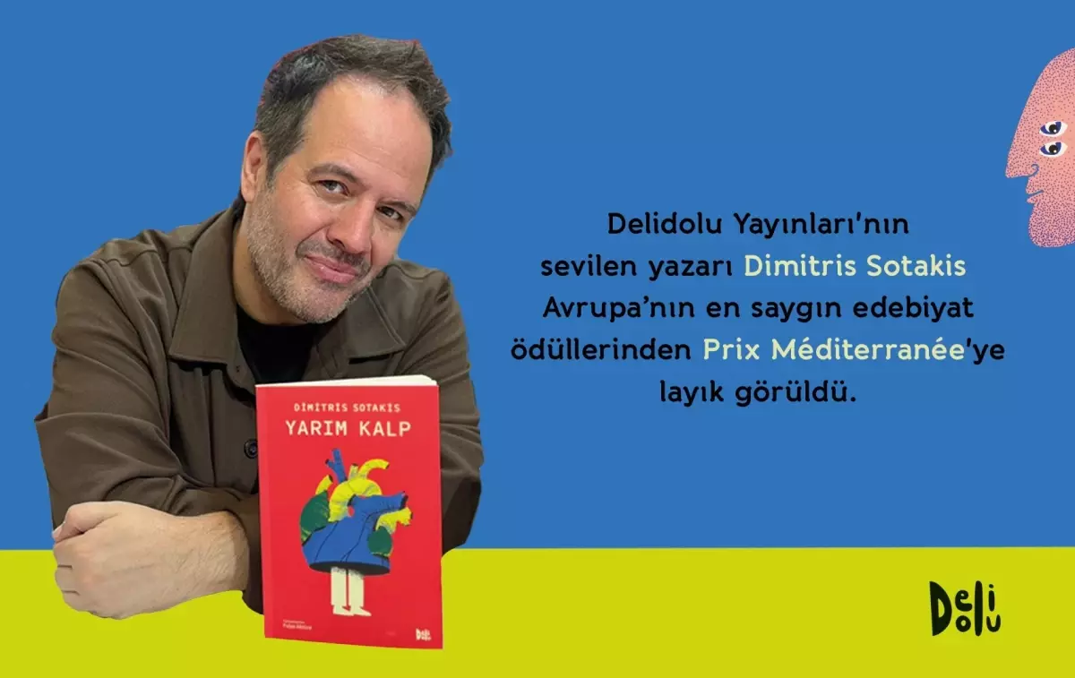 Dimitris Sotakis'in 'Yarım Kalp' Romanı, Prix Méditerranée Étranger Ödülünü Kazandı