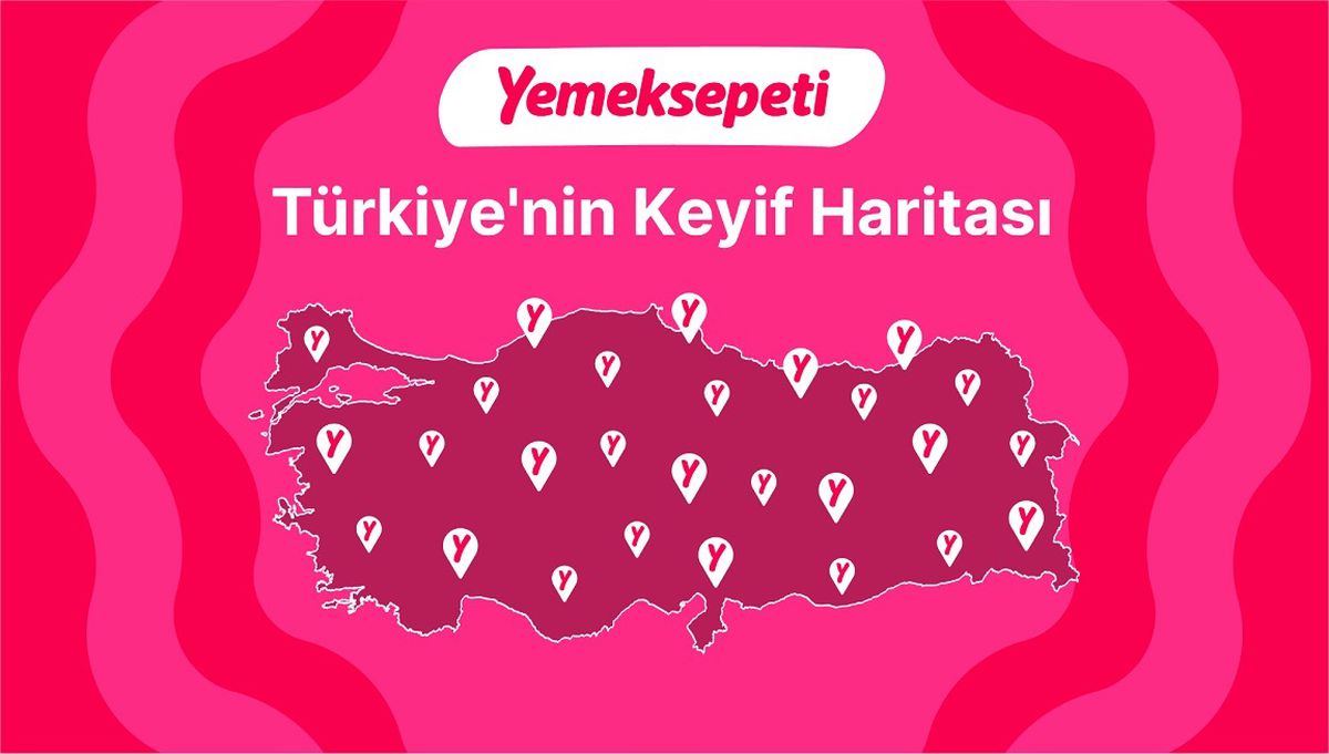 Yemeksepeti, 'Türkiye'nin Keyif Haritası'nı açıkladı