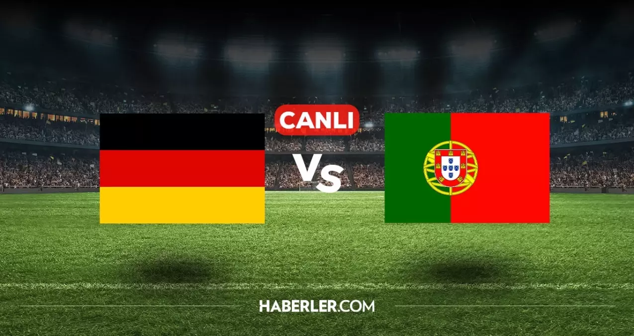 Almanya Portekiz CANLI nereden izlenir? Almanya Portekiz maçı hangi kanalda, nasıl izlenir?