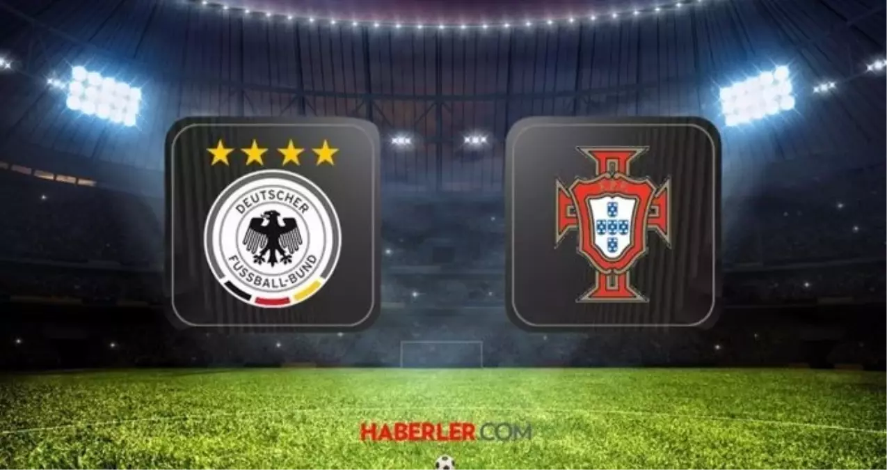 Almanya - Portekiz maçı ne zaman, saat kaçta, hangi kanalda? UEFA Uluslar Ligi yarı finali Almanya - Portekiz maçında muhtemel 11'ler kim?
