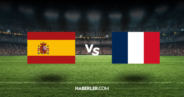 İspanya Fransa CANLI nereden izlenir? İspanya Fransa maçı hangi kanalda, nasıl izlenir?