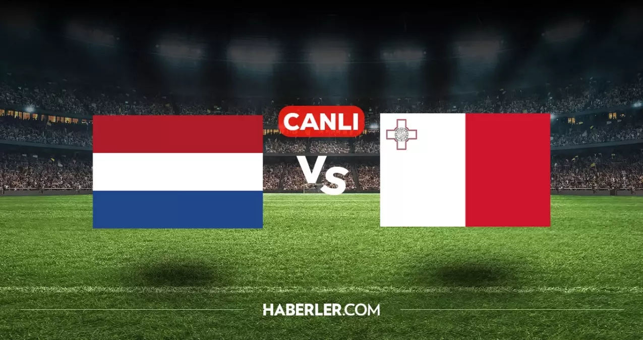 Hollanda Malta CANLI nereden izlenir? Hollanda Malta maçı hangi kanalda, nasıl izlenir?