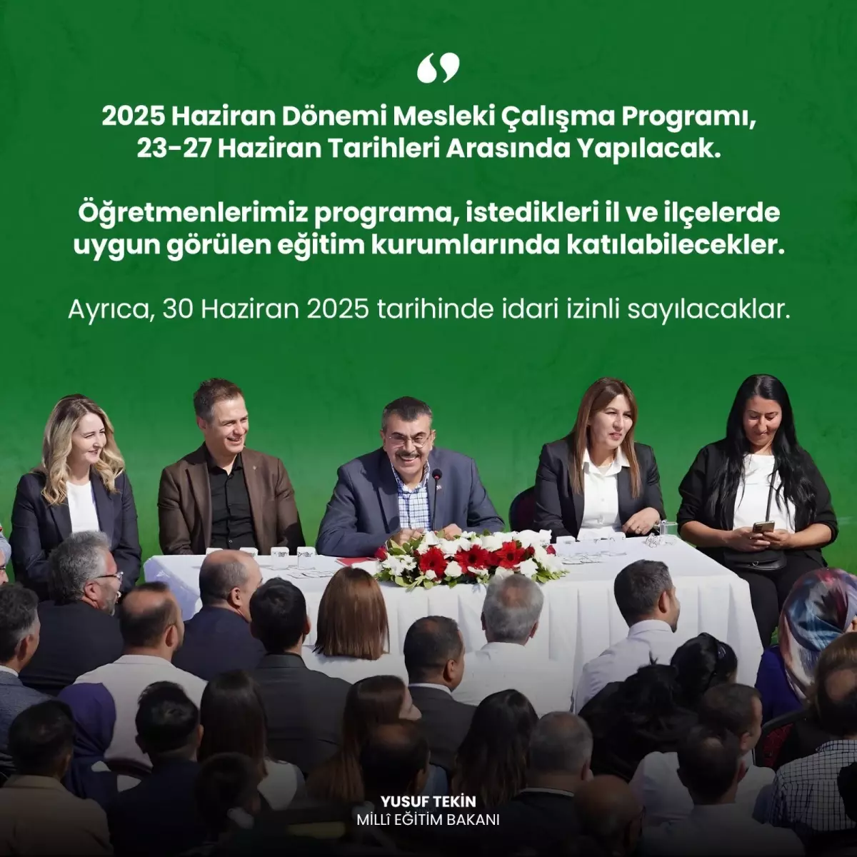 Milli Eğitim Bakanı'ndan 2025 Haziran Dönemi Mesleki Çalışma Programı Duyurusu