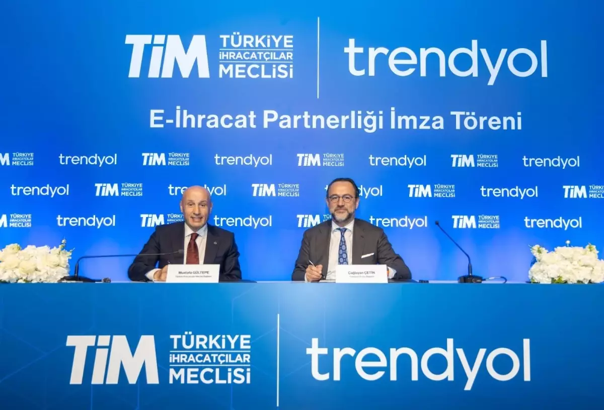 TİM ve Trendyol'dan E-İhracat İş Birliği