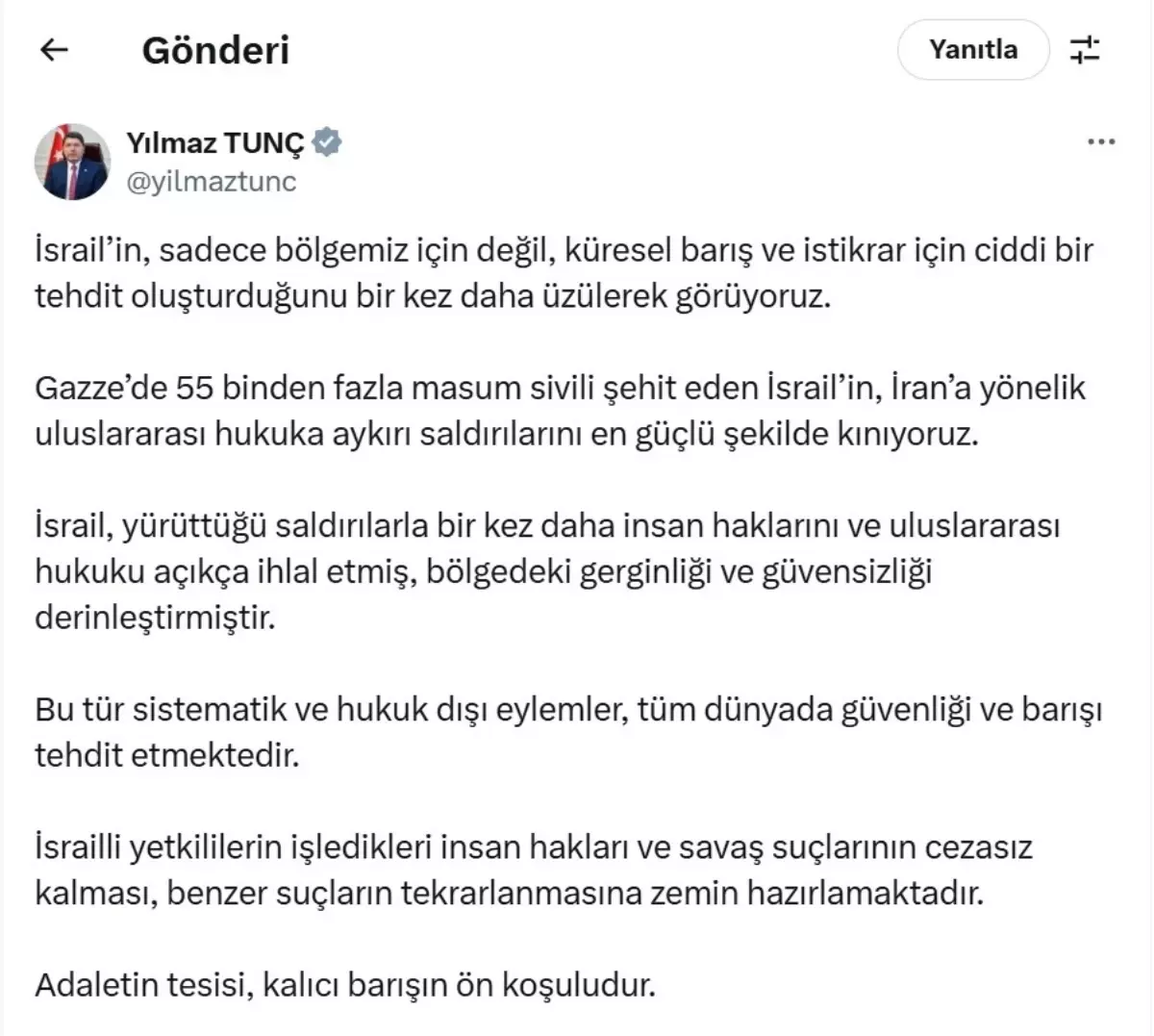 Adalet Bakanı Tunç: İsrail'in İran'a yönelik saldırıları kınanmalı