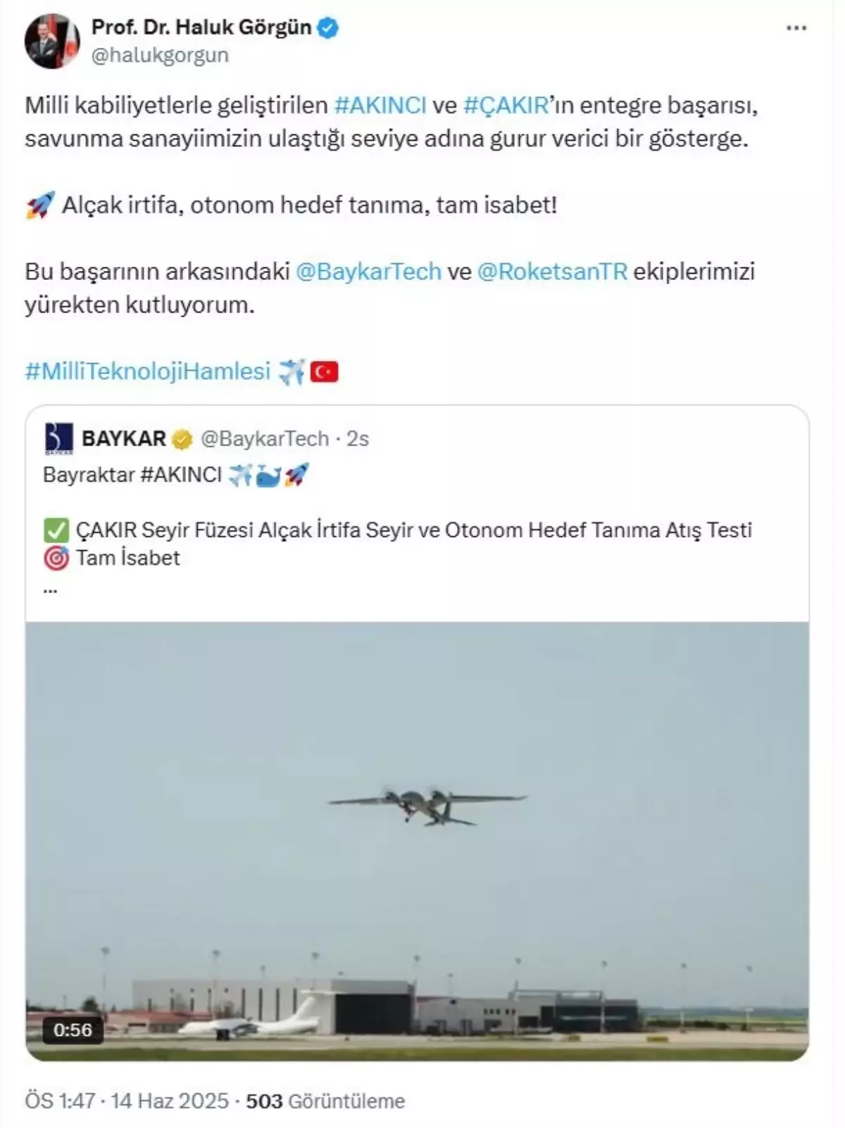 Bayraktar AKINCI ve ÇAKIR'ın Başarılı Testi Gurur Verdi