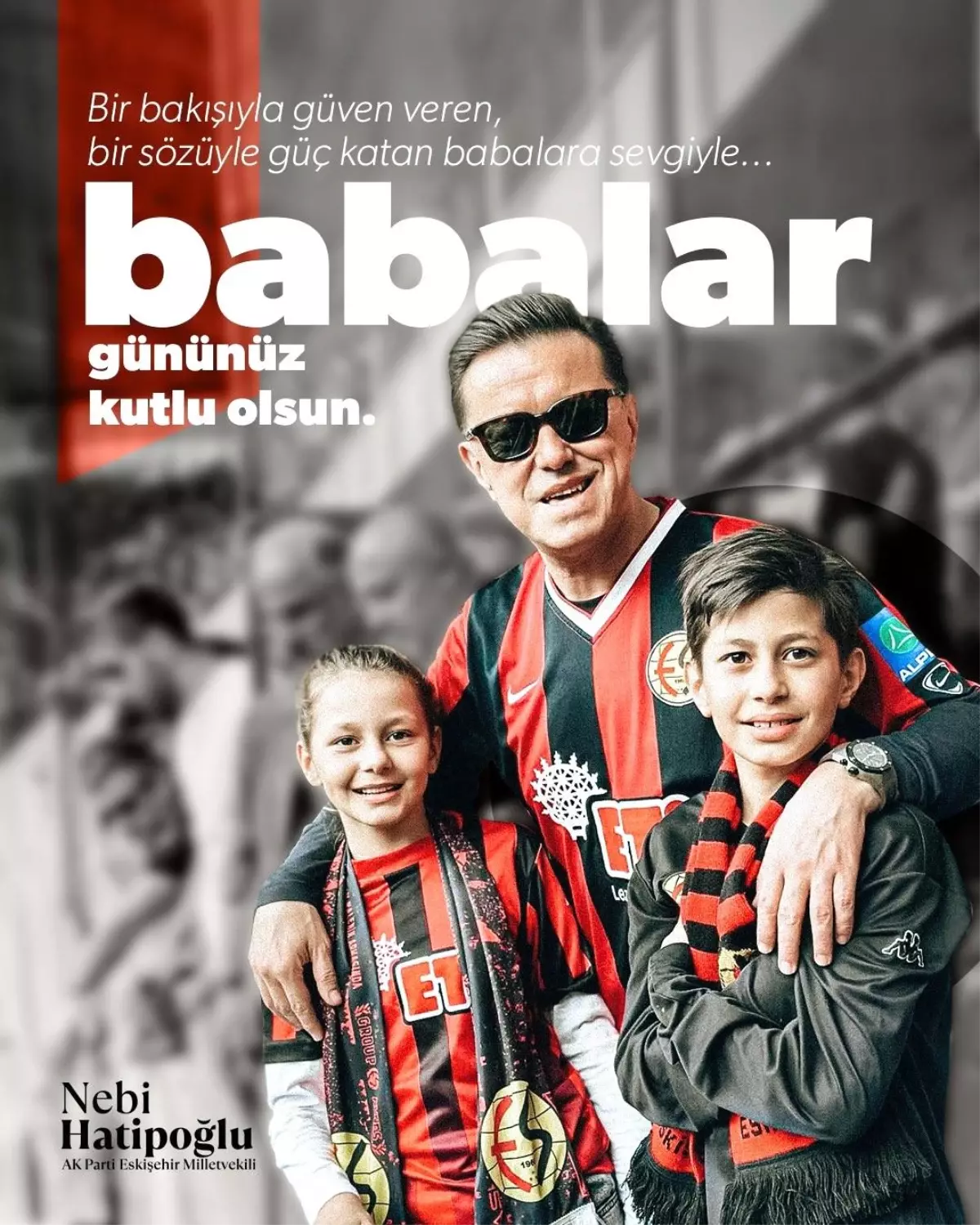 Nebi Hatipoğlu'ndan Babalar Günü Mesajı