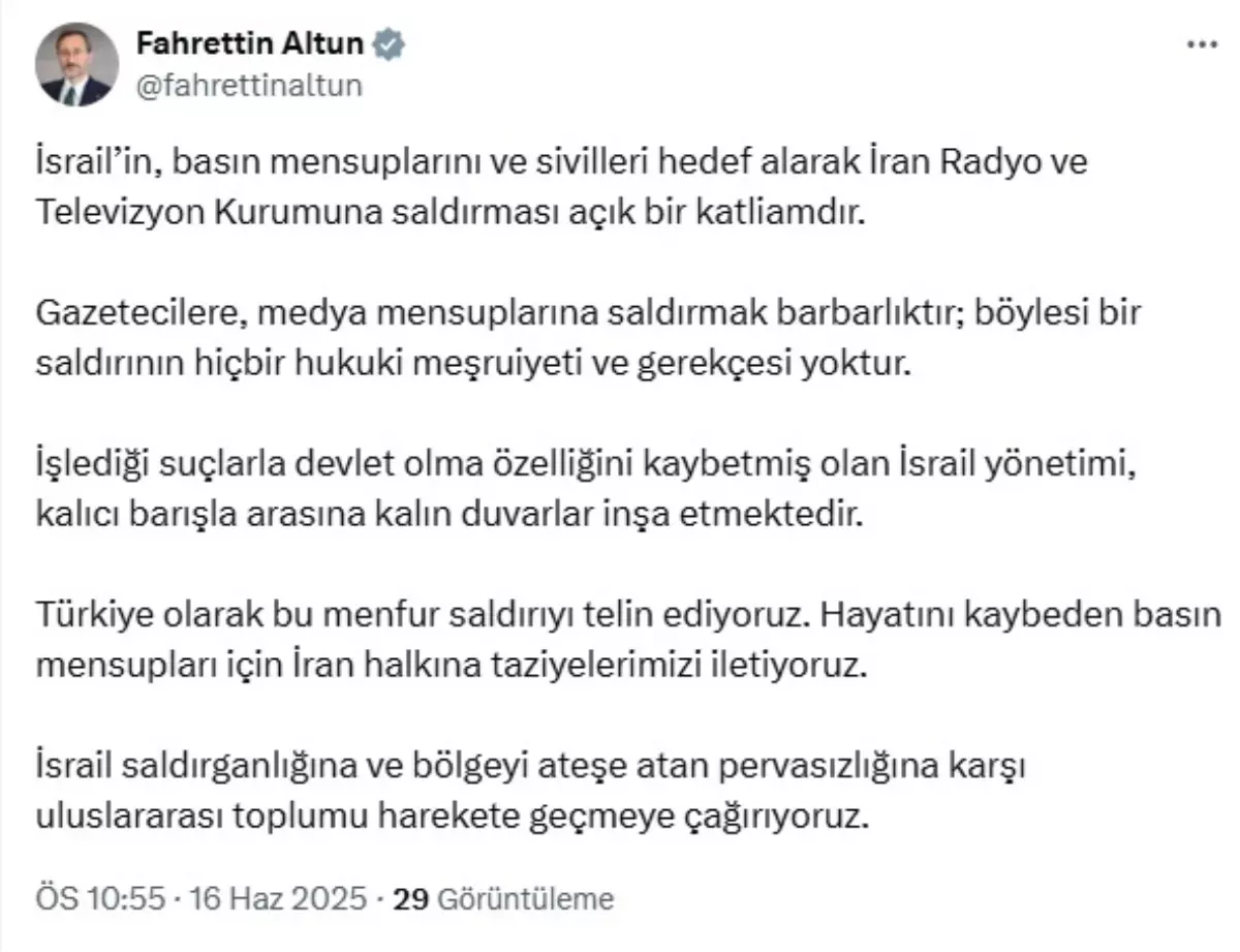 İletişim Başkanı Altun: İsrail'in Saldırısı Açık Bir Katliamdır