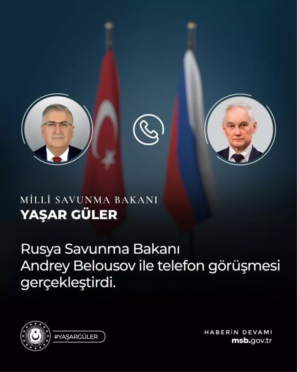 Türkiye ve Rusya Savunma Bakanları Arasında Görüşme