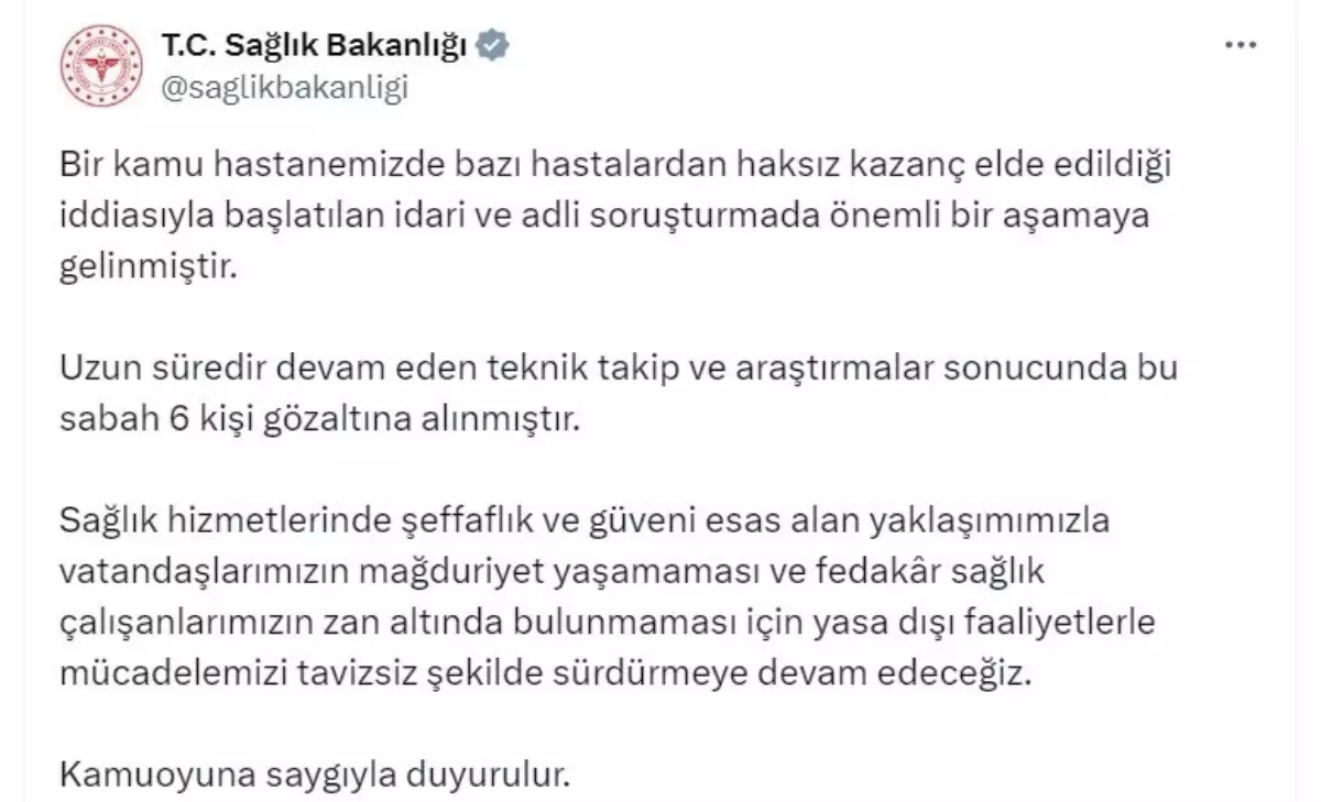 Kamu Hastanesinde Haksız Kazanç İddiası: 6 Gözaltı
