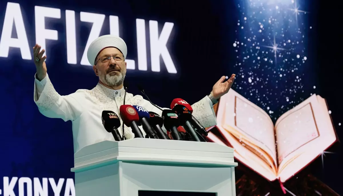 Diyanet İşleri Başkanı Ali Erbaş: İnsanlığın Kur'an'a İhtiyacı Daha Fazla
