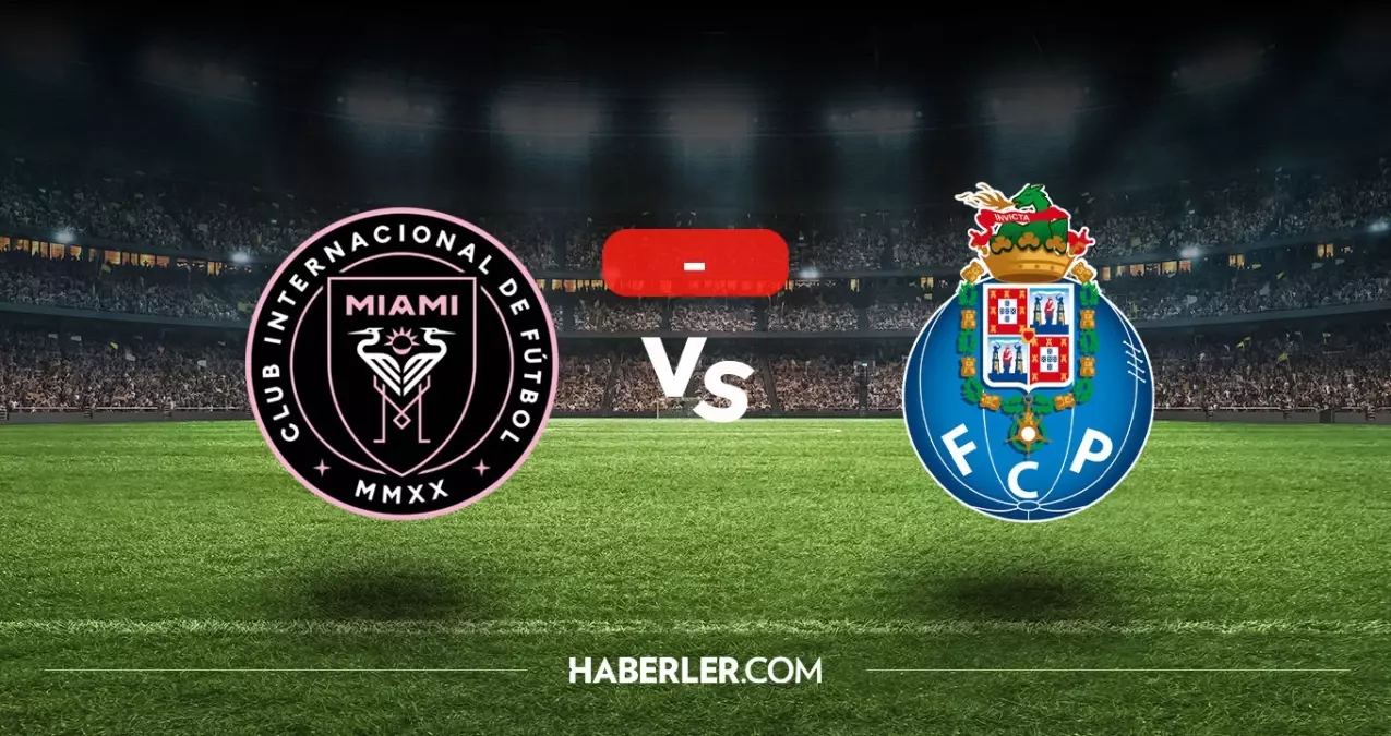 Inter Miami Porto maçı kaç kaç, bitti mi? MAÇ SONUCU! Inter Miami Porto golleri kim attı, canlı maç anlatımı!