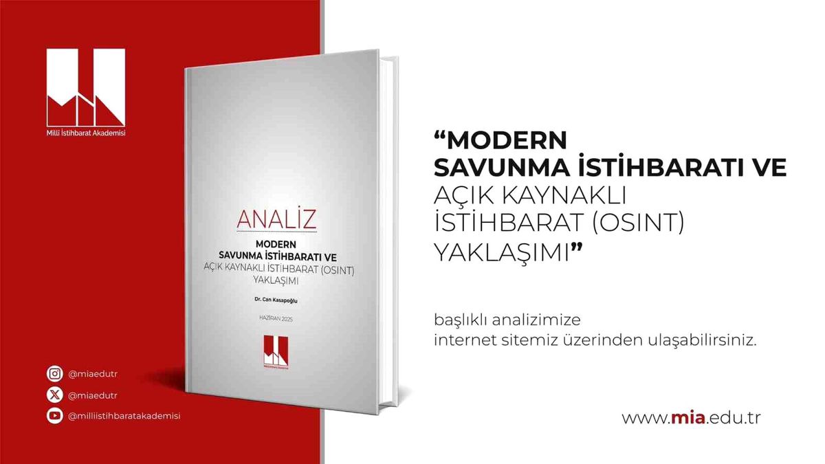 Milli İstihbarat Akademisi, Modern Savunma İstihbaratı Raporunu Yayınladı