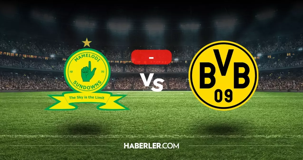 Mamelodi Sundowns B.Dortmund maçı kaç kaç, bitti mi? MAÇ SONUCU! Mamelodi Sundowns B.Dortmund golleri kim attı, canlı maç anlatımı!