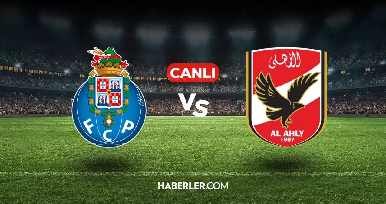 Porto Al Ahly CANLI nereden izlenir? Porto Al Ahly maçı hangi kanalda, nasıl izlenir?