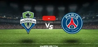Seattle Sounders PSG maçı kaç kaç, bitti mi? MAÇ SONUCU! Seattle Sounders PSG golleri kim attı, canlı maç anlatımı!