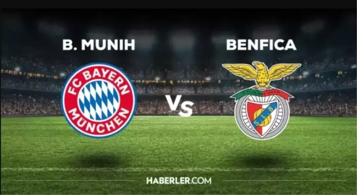 Benfica Bayern Münih tek maç mı?