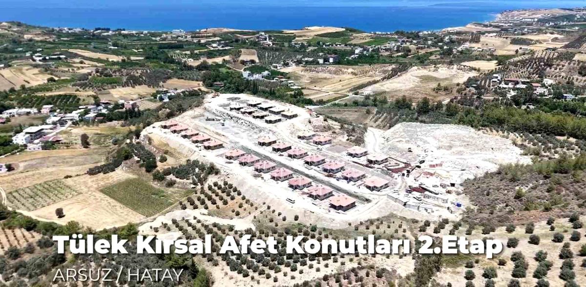 Hatay'da Kırsal Afet Konutları Yükselmeye Devam Ediyor